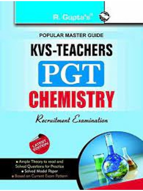 KVS: Chemistry Teacher (PGT) Recruitment Exam Guide by R.Gupta at Ashirwad Publication