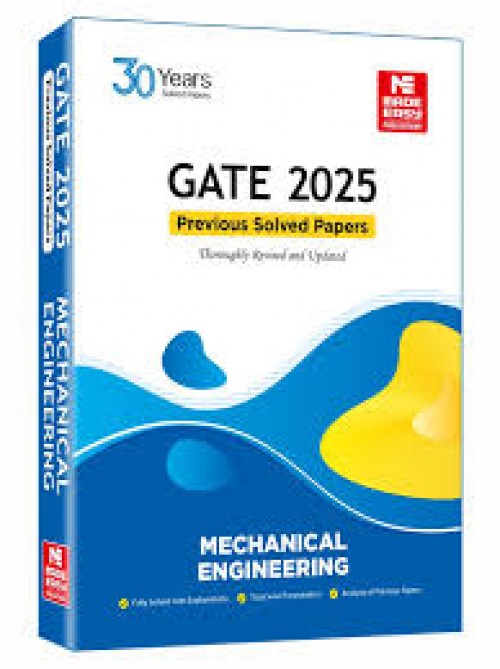 GATE : Mechanical Engineering Previous Solved Papers 2024-25 at Ashirwad Publication