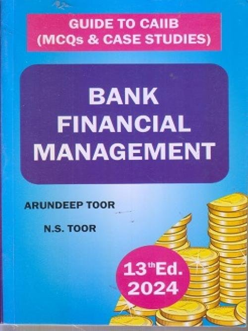 Skylark Guide to CAIIB Bank Financial Management by Arundeep Toor