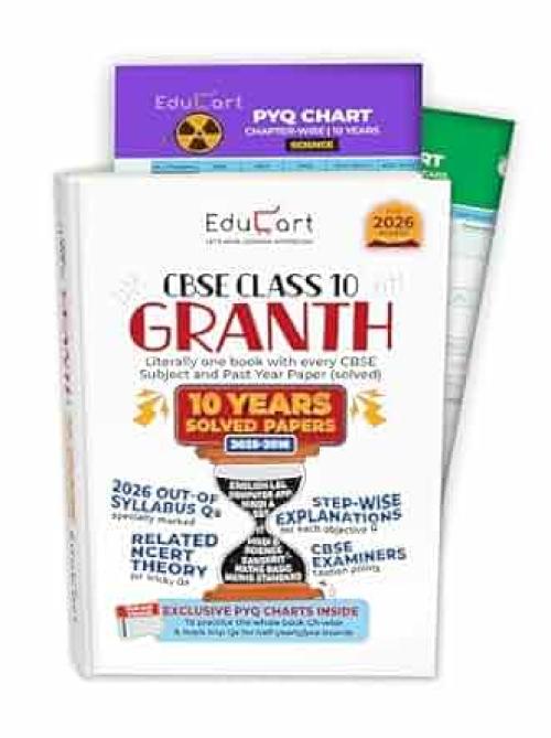 Educart CBSE Class 10 Granth - 10 Years Solved Papers with PYQ Charts (Maths Standard & Basic, Social Science, Science, Hindi A & B, English, Computer Applications, IT and Sanskrit) for 2026 Boards