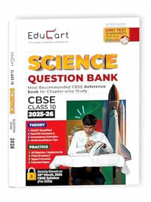 Educart CBSE Question Bank Class 10 Science 2025-26 on new Syllabus 2026 (Introducing Unit Test Worksheets)