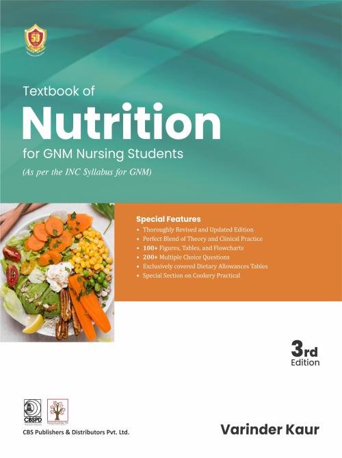 Textbook of Nutrition for GNM Nursing Students (As per the INC Syllabus for GNM)