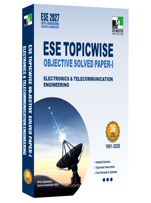 IES MASTER ESE 2027 - Electronics and Telecommunication Engineering ESE Topicwise Objective Solved Paper-1