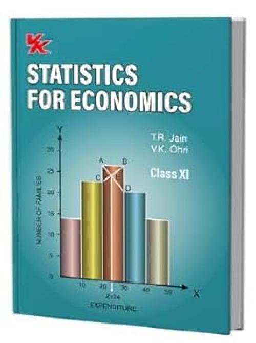 Statistics for Economics for Class 11 | CBSE (NCERT Solved) | Examination 2025-26 | By TR Jain & VK Ohri