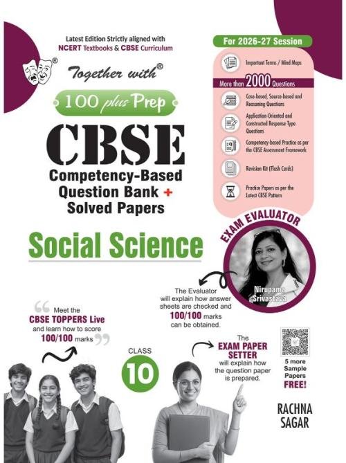 Together with 100 Plus Prep CBSE Question Bank Class 10 Social Science for 2026-27 board exams| includes Solved Board Examination Paper 2026, Mind Maps, PYQs & Practice Papers