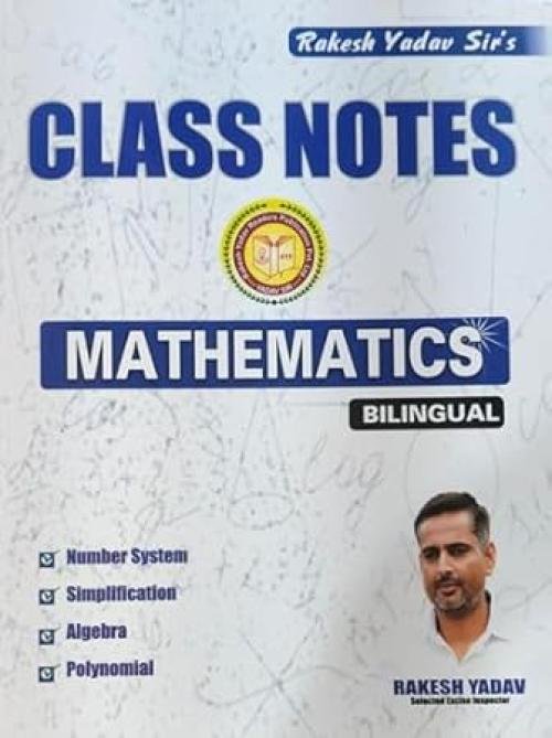 Rakesh Yadav Class Note Mathematics (Bilingual) (Advance) Number System, Simplification, Algebra, Polynomial By Rakesh Yadav Sir