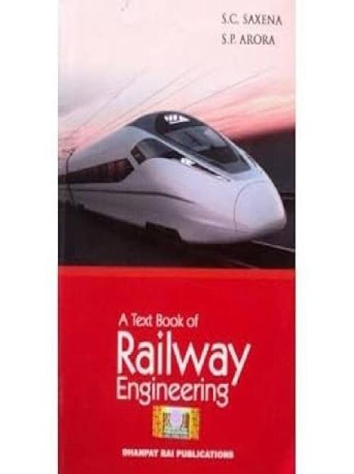 A Textbook of Railway Engineering
