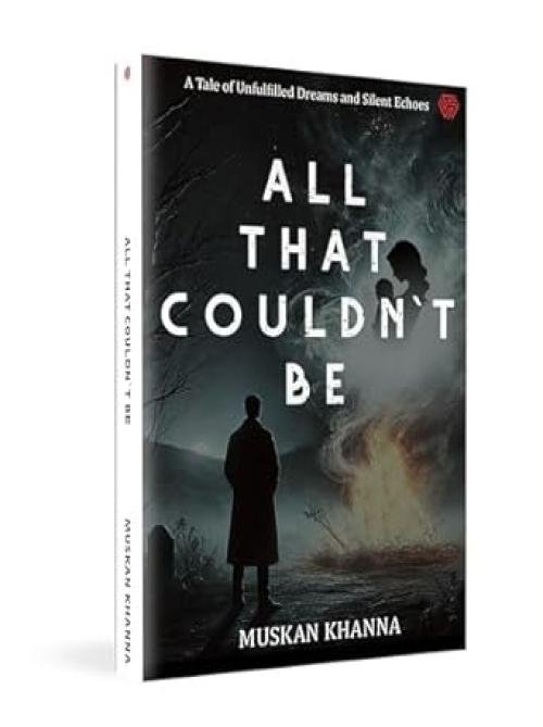All That Could'n Be | Muskan Khanna