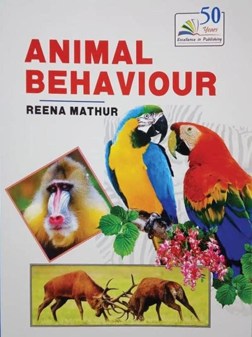 Animal Behavior by Reena Mathur