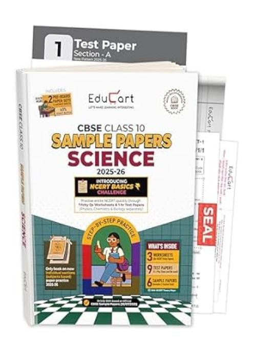 Educart CBSE Science Sample Paper Class 10 2025-26 (Introducing exclusive step-by-step new practice concept on 2026 pattern)