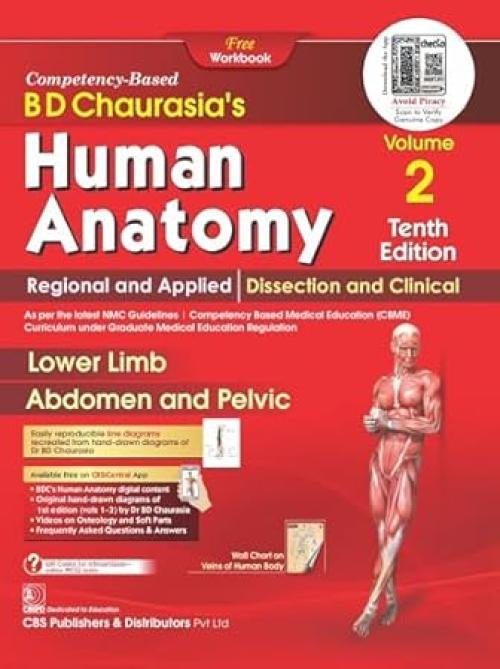 Bd Chaurasias Human Anatomy - 10Ed Vol 2 Regional And Applied Dissection And Clinical Lower Limb Abdomen And Pelvis With Free Workbook And Ebooks