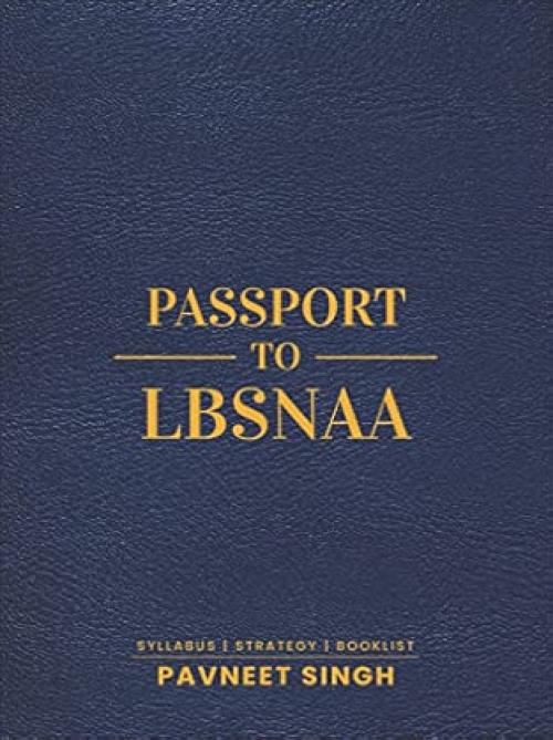 Unique Passport to LBSNAA | Syllabus | Strategy | BookList |