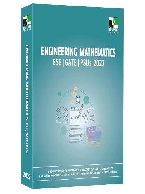 Engineering Mathematics for GATE, ESE & PSUs 2027 | Complete Theory, Solved Examples & Practice Questions | Chapter-wise & Topic-wise Coverage | | 35 ... Solutions | For All Engineering Streams