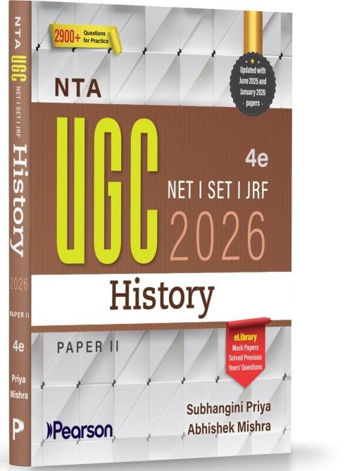 Pearson UGC NET History 4th Edition | For NET/SET/JRF | Solved 2025–26 Papers, PYQs 2012–25, Ancient, Medieval, Modern & Historiography (UGC preparation series 2026)