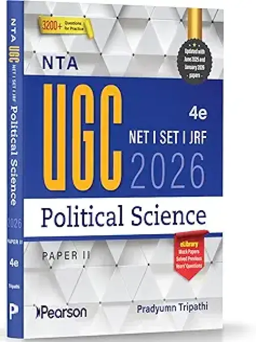 Pearson UGC NET Political Science 4th Edition | For NET/SET/JRF | Solved 2025–26 Papers, Unit-wise PYQs, Political Theory, IR, Public Administration & Practice (UGC preparation series 2026)