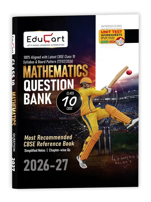 Educart CBSE Class 10 Mathematics Question Bank (2026-27)