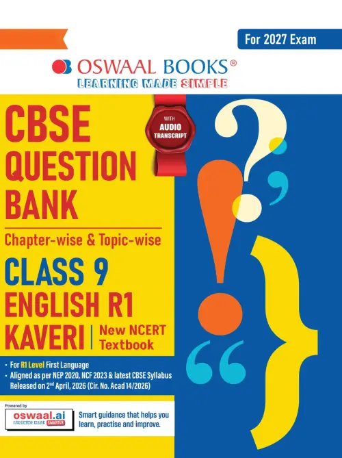 CBSE English Question Bank Chapter-wise & Topic-wise Class 9 | Based on new NCERT Textbook Kaveri |Includes Summary, Competency-Based Question, Self-Assessment & Practice Papers | For R1 Level