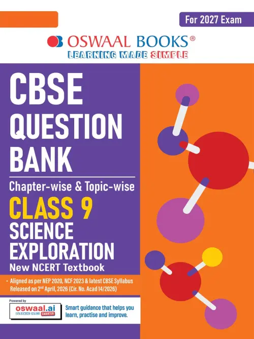 CBSE Science Question Bank Chapter-wise & Topic-wise Class 9 | Based on new NCERT Textbook Exploration|Includes Summary, Competency-Based Question, Self-Assessment & Practice Papers