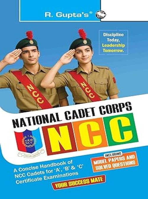 Ncc: Handbook of NCC Cadets for 'A', 'B' and 'C' Certificate Examinations