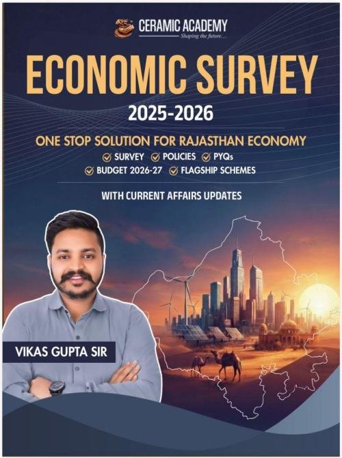 Ceramic Academy Economic Survey by Vikas Gupta Sir