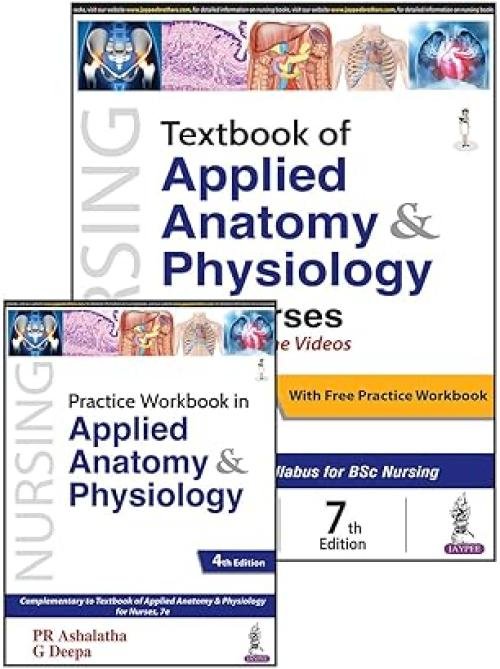 Textbook of Applied Anatomy & Physiology for Nurses: With Free Practice Workbook in Applied Anatomy & Physiology