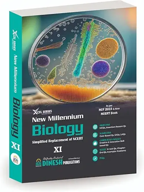 DINESH New Millennium BIOLOGY Book for Class 11 (2025-2026 Session) | Complete CBSE Syllabus Coverage with NCERT Solutions and Exemplar Problems