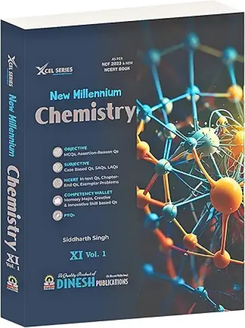 DINESH New Millennium Chemistry Book Class 11 (2025-2026 Session) | Complete CBSE Syllabus Coverage with NCERT Solutions + Exemplar Problems (2 Volumes)