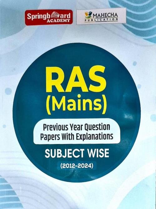 Springboard RAS Mains Previous Year Questions Papers With Explanations Subject Wise (2012-2024) (English)