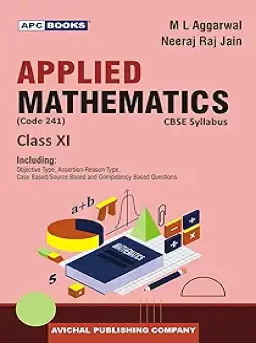 Applied Mathematics For Class 11 (2024-25) at Ashirwad Publication