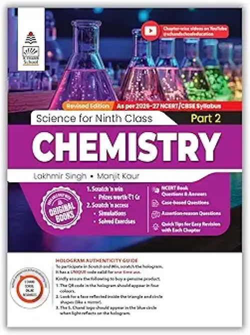 Science Class 9 Chemistry Part 2 (2026-27)  As Per Latest NCERT & CBSE Syllabus | Complete Chemistry Study for School Exams | NCERT Book Questions & Answers, CBQ, Solved Board Papers & Exercises – Science Grade 9