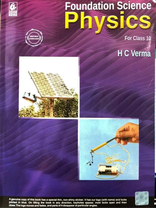 Foundation Science Physics For Class 10 - CBSE - by H C Verma