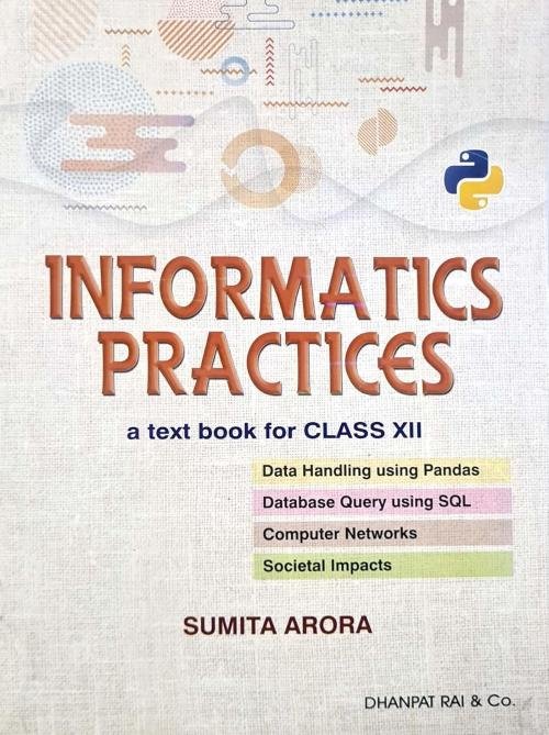 A Text Book Informatics Practices for Class 12 (2026-27)