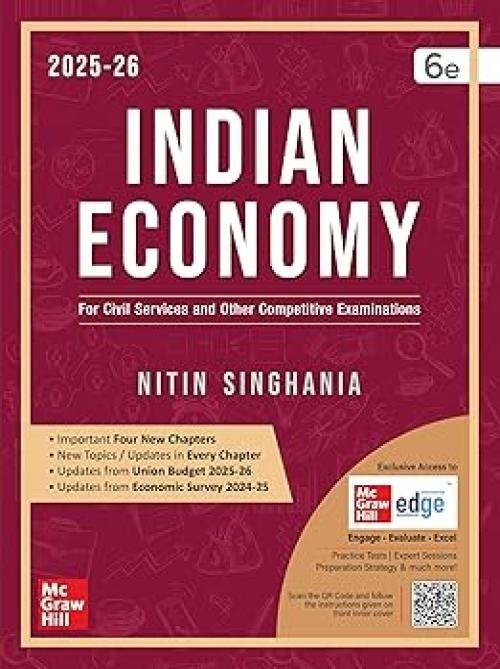 Indian Economy by Nitin Singhania for UPSC CSE Civil Services Exam - Prelims, Mains | State PSCs exams/ PCS exams | Chapter-wise Previous Years' Questions (2010-24) | Multicolor pluck-out chart | Updated Economic Survey 2024-25 & Union Budget 2025-26