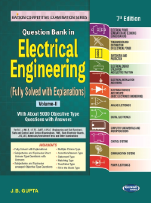 Question Bank In Electrical Engineering Volume-II by J B gupta