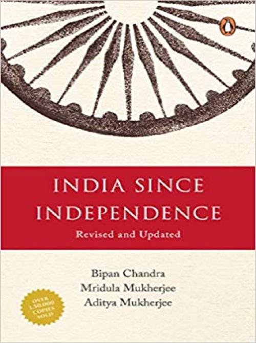 India Since Independence Revised and Updated