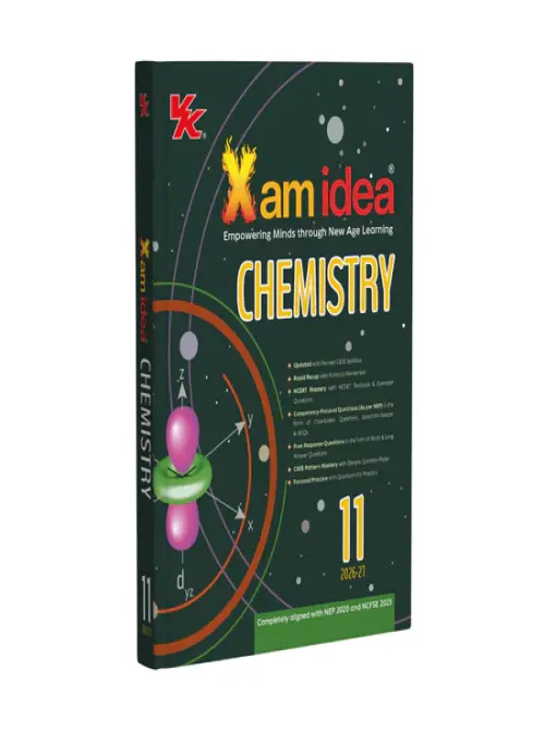Xam idea Chemistry Class 11 – (CBSE 2026-27) | Solved NCERT Exercise & Exemplar | MCQs, A-R, Case-based, VSA, SA, LA Questions | Practice Paper