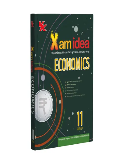 Xam idea Economics Class 11 (CBSE 2026-27) | Latest CBSE Syllabus | 100+ Numericals | A-R & Statement-Based Qs | Case & Data-Based Qs | Sample Paper | KV & DAV Papers