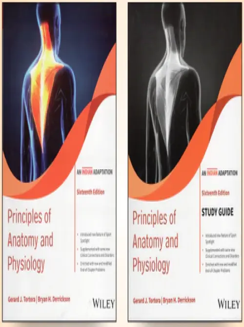 Principles of Anatomy and Physiology, Textbook & Study Guide, 16ed, Set of 2 Books, An Indian Adaptation