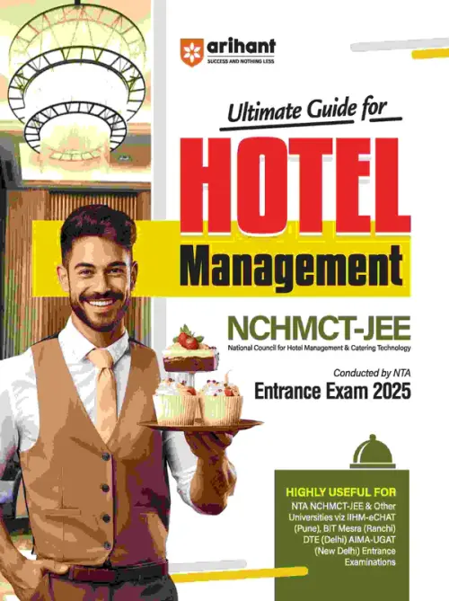 Hotel Management NCHMCT-JEE Entrance Exam 2025 | Study Guide