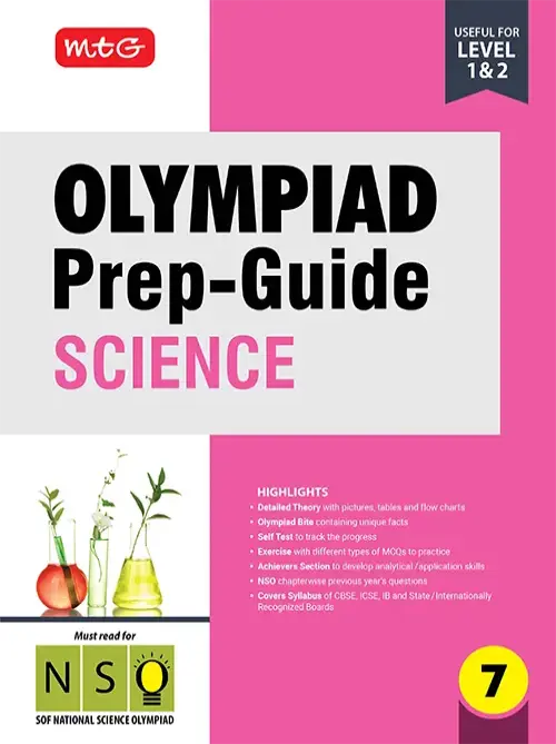 MTG Class 7 Olympiad Prep-Guide (OPG) Science (NSO) – Detailed Theory, Self Test For SOF 2025-26 Exam