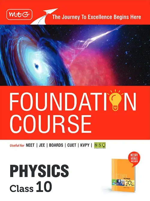 Foundation Course Class 10 Physics Book (Edition 2025) For IIT JEE, CUET, NEET, NSO Olympiad, KVPY and Boards