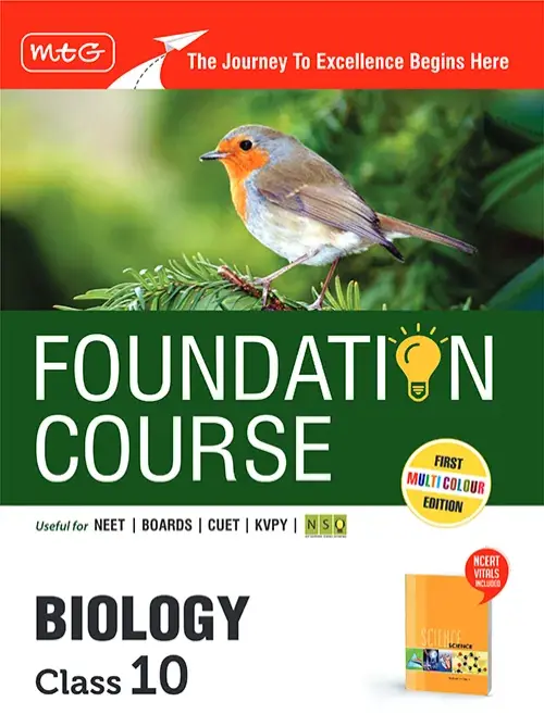 Foundation Course Class 10 Biology Book (Edition 2025) For NEET, NSO Olympiad, CUET, KVPY and Boards