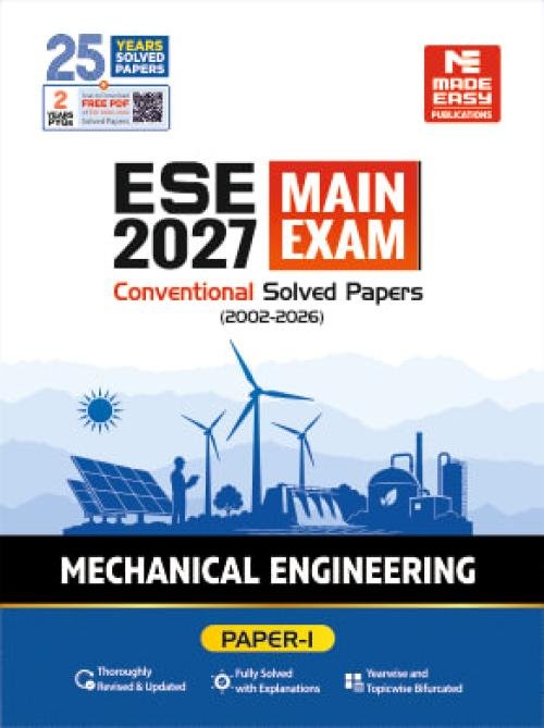 Made Easy ESE 2027 Mains Examination: Mechanical Engineering Conventional Paper-1