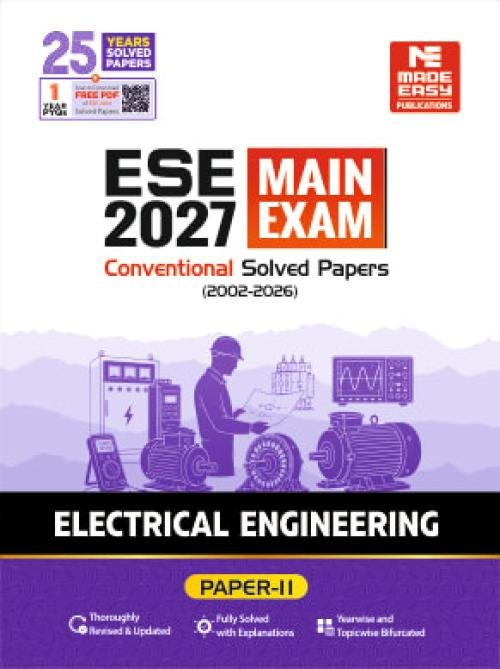 Made Easy ESE 2027 Mains Examination: Electrical Engineering Conventional Paper-2