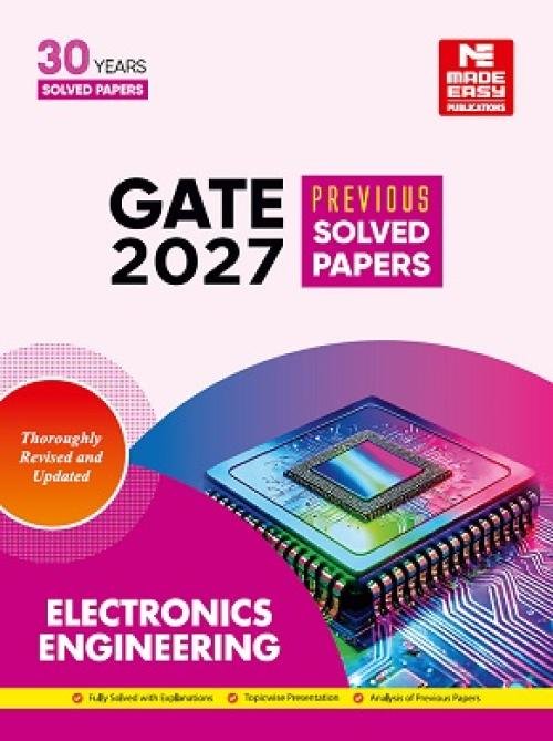 GATE: Electronics Engineering Previous Solved Papers 2026-27