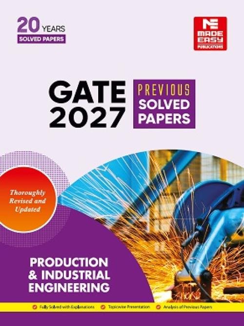 GATE-2027: Production Engineering Previous Year Solved Papers