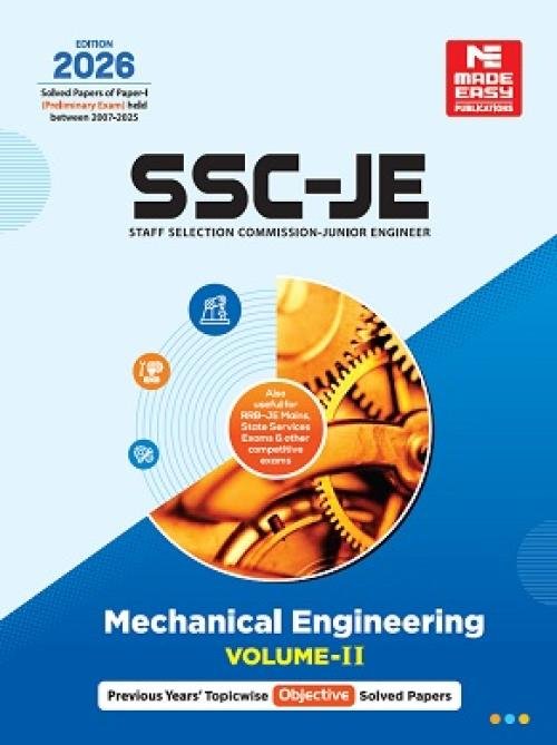 Made Easy SSC -JE Mechanical Engineering Objective Previous Year Objective Solved Paper Volume-2