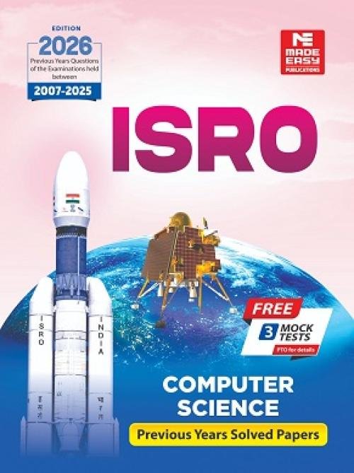 Made Easy ISRO Previous Solved Papers Computer Science