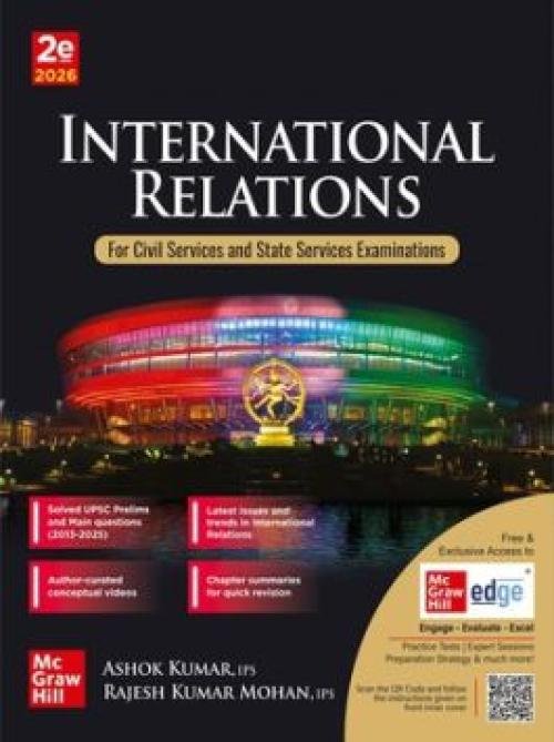 International Relations (English) for UPSC CSE 2025-26 | IR for UPSC with Solved Previous Years' Questions(PYQs) and Practice Questions for Prelims and Mains exams Quick Revision