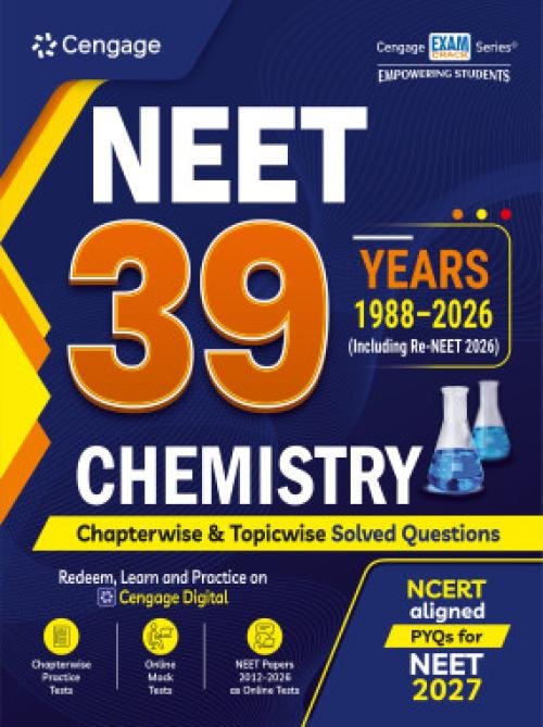 Cengage NEET 39 Years (1988-2026) Chemistry Chapterwise & Topicwise Solved Questions
